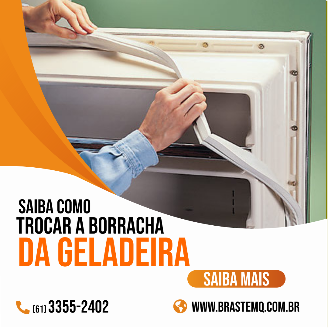 Saiba como trocar a borracha da geladeira - ‍ ⚙ ** Brastemq **⚙